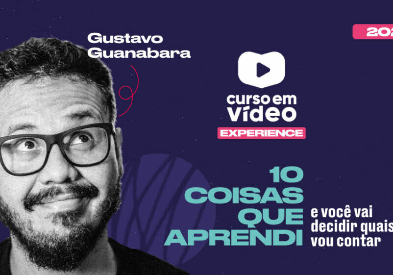 curso em video experience evento presencial gustavo guanabara